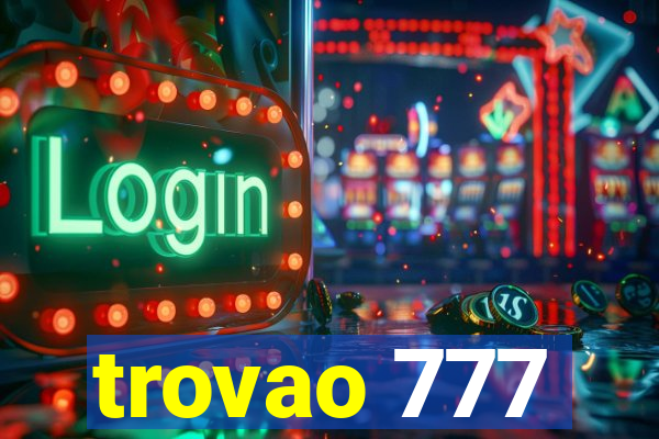 trovao 777